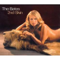 The Bates : 2nd Skin